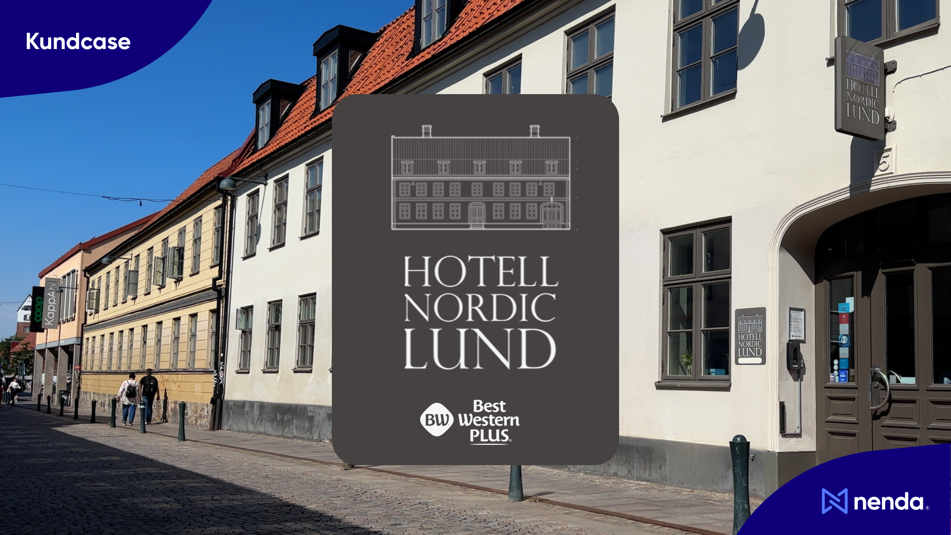 Därför valde Best Western Nordic Lund Nenda: “Det moderna alternativet”